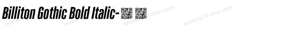 Billiton Gothic Bold Italic字体转换